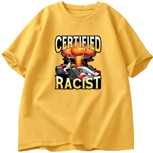 Certified Racist T-shirt